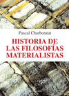 HISTORIA DE LAS FILOSOFÍAS MATERIALISTAS. 9788492616619