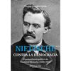 NITZSCHE. CONTRA LA DEMOCRACIA