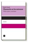 CLAUSEWITZ EN LOS EXTREMOS. 9788492946044