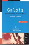 GALOIS. REVOLUCIÓN Y MATEMÁTICAS