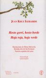 HOSTO GORRI, HOSTO BERDE = HOJA ROJA, HOJA VERDE