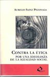 CONTRA ETICA POR IDEOLOGIA DE IGUALDAD