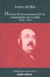 HISTORIA DEL LEVANTAMIENTO DE LAS COMUNIDADES DE CASTILLA 1520-1521