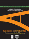 DISENSO E INCERTIDUMBRE