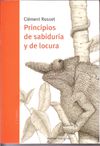 PRINCIPIOS DE SABIDURIA Y DE LOCURA