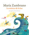 MARIA ZAMBRANO LA MUSICA DE LA LUZ