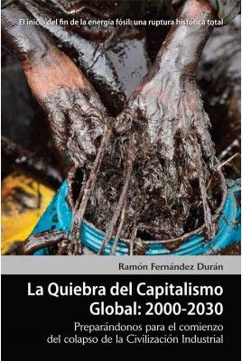 LA QUIEBRA DEL CAPITASLIMO GLOBAL, 2000-2030. 9788493678579