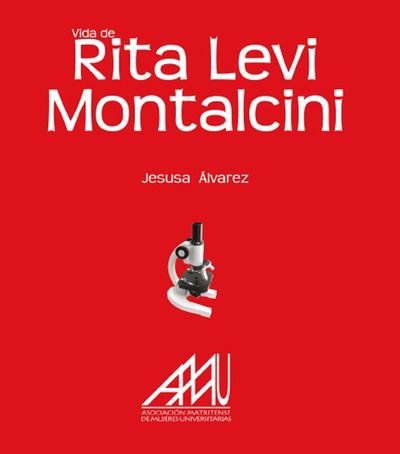 VIDA DE RITA LEVI MONTALCINI