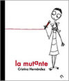 LA MUTANTE