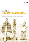 EL LAGARTO ASTRONAUTA. 9788493907686