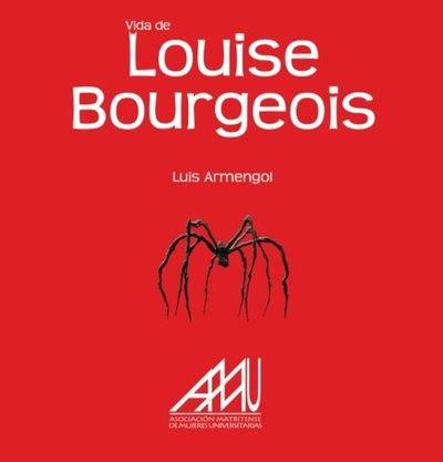 VIDA DE LOUISE BOURGEOIS