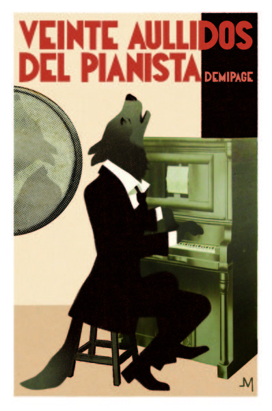 VEINTE AULLIDOS DEL PIANISTA. 9788494108907