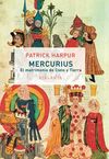 MERCURIS O EL MATRIMONIO DE CIELO Y TIERRA