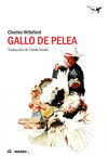GALLO DE PELEA. 9788494378225