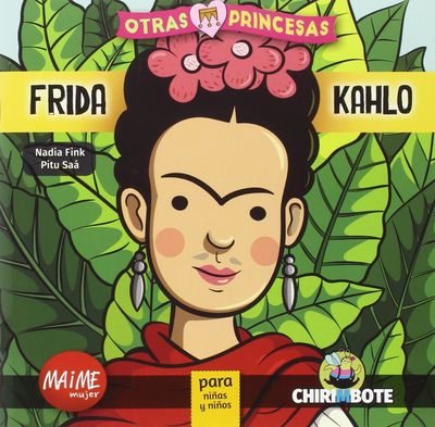 FRIDA KAHLO PARA NIÑAS Y NIÑOS. 9788494512704