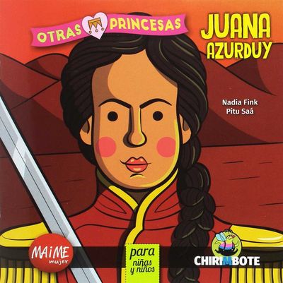 JUANA AZURDUY PARA NIÑAS Y NIÑOS. 9788494512735