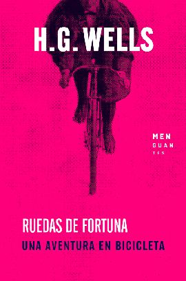 RUEDAS DE FORTUNA UNA AVENTURA EN BICICLETA