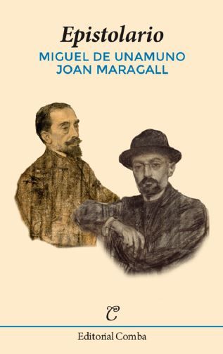 EPISTOLARIO (MIGUEL DE UNAMUNO, JOAN MARAGALL). 9788494962394