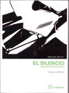 EL SILENCIO. APROXIMACIONES