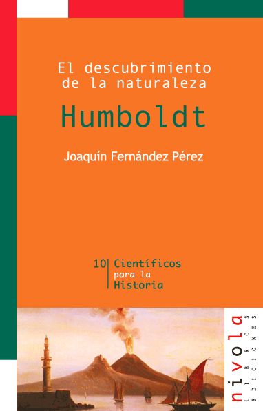 EL DESCUBRIMIENTO DE LA NATURALEZA. HUMBOLDT