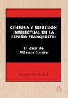 CENSURA Y REPRESIÓN EN LA ESPAÑA FRANQUISTA