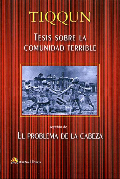 TESIS SOBRE LA COMUNIDAD TERRIBLE