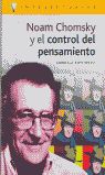 NOAM CHOMSKY Y EL CONTROL DEL PENSAMIENTO. 9788496089051