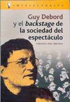 GUY DEBORD Y EL BACKSTAGE