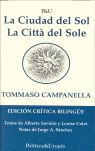 LA CIUDAD DEL SOL = LA CITTÀ DEL SOLE