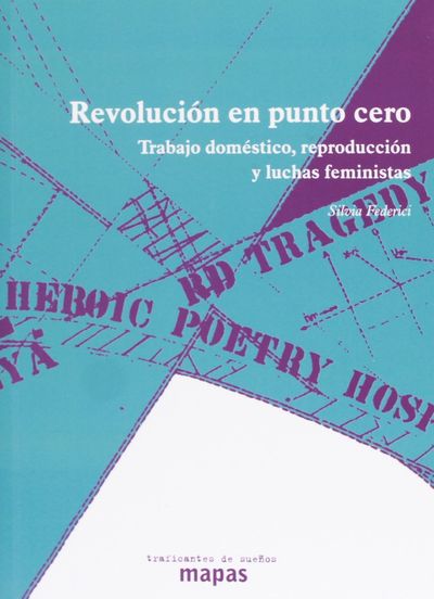 REVOLUCION EN PUNTO CERO - TRABAJO DOMESTICO, REPR