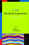 LIE.  MAS ALLA DE LA GEOMETRIA