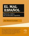 EL MAL ESPAÑOL