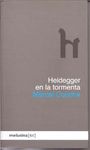 HEIDEGGER EN LA TORMENTA