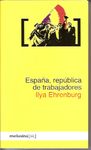 ESPAÑA, REPÚBLICA DE TRABAJADORES