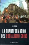 LA TRANSFORMACIÓN DEL SOCIALISMO CHINO