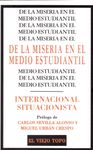 DE LA MISERIA EN EL MEDIO ESTUDIANTIL