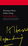 CORRESPONDENCIA (HESSE - ZWEIG)