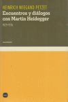 ENCUENTROS Y DIALOGOS CON MARTIN HEIDEGGER, 1929-1. 9788496859029