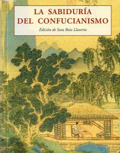 SABIDURIA DEL CONFUCIANISMO, LA. 9788497169950