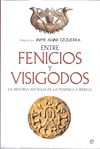 ENTRE FENICIOS Y VISIGODOS