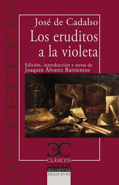 LOS ERUDITOS A LA VIOLETA. 9788497409353