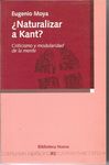 NATURALIZAR A KANT?