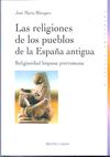 RELIGIONES DE LOS PUEBLOS DE LA ESPAÑA ANTIGUA,LAS. 9788497427661