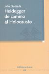 HEIDEGGER DE CAMINO AL HOLOCAUSTO. 9788497428637