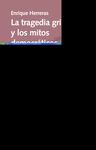 LA TRAGEDIA GRIEGA Y LOS MITOS DEMOCRÁTICOS. 9788497429979