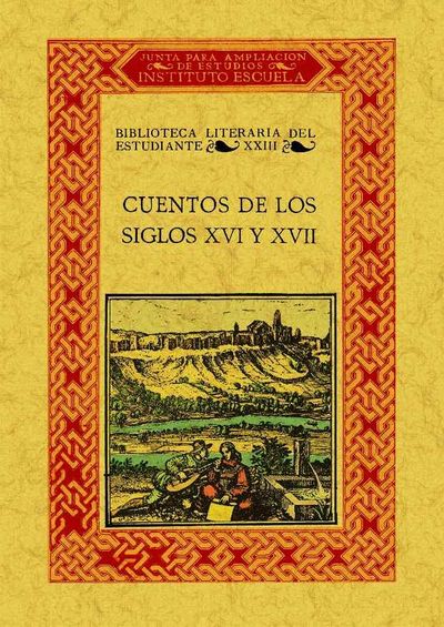 CUENTOS DE LOS SIGLOS XVI Y XVII