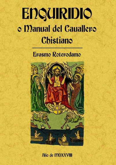 ENQUIRIDIO O MANUAL DEL CAVALLERO CHRISTIANO