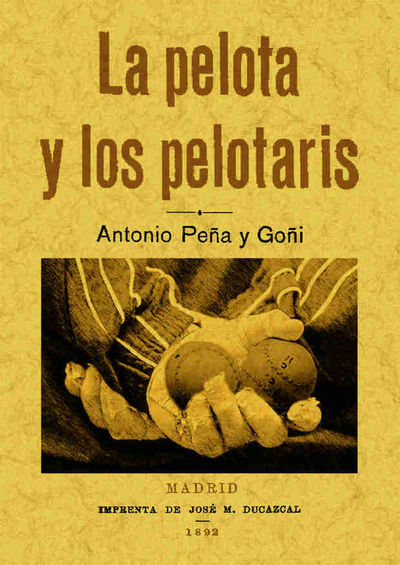 LA PELOTA Y LOS PELOTARIS