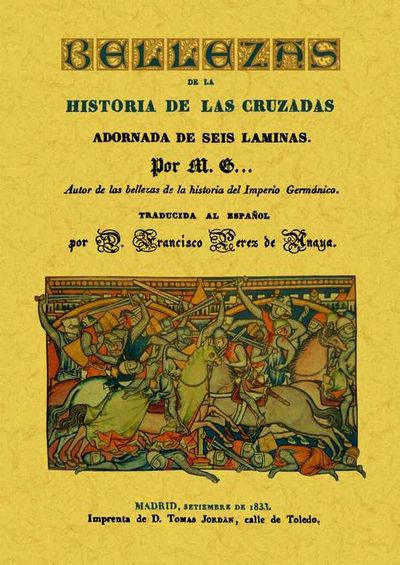 BELLEZAS DE LA HISTORIA DE LAS CRUZADAS