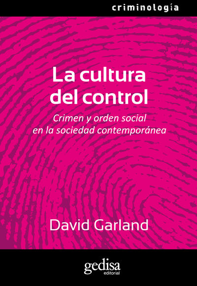 LA CULTURA DEL CONTROL. 9788497840408